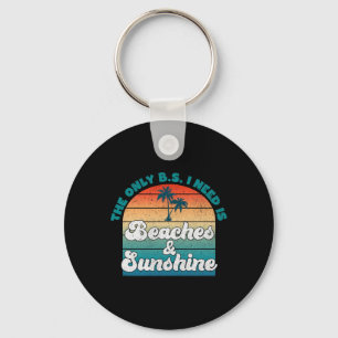 Llavero Los únicos B.s. Necesito Playas Y Sunshine Gracios