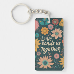 Llavero Love Bonds Us Together Keychain
