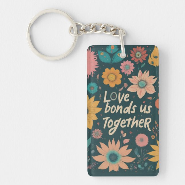 Llavero Love Bonds Us Together Keychain (Frente)
