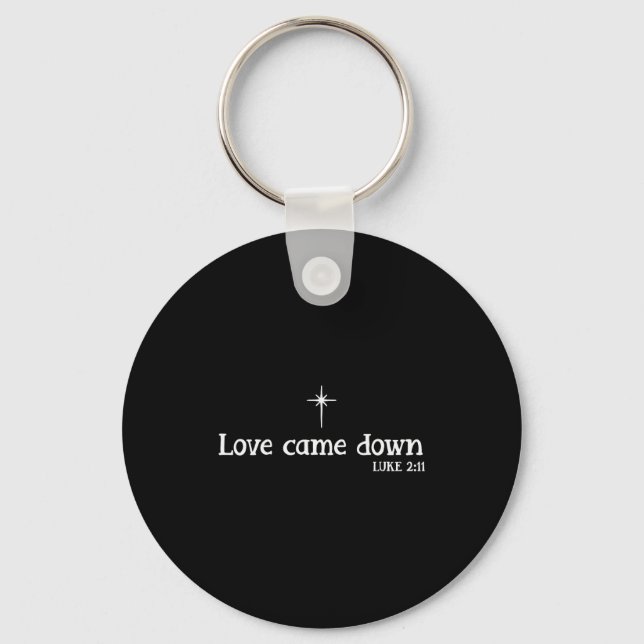 Llavero Love Came Down Bible Verse Christian Christmas Jes (Anverso)