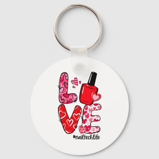 Llavero Love Nail Lish Heart Nail Tech Life Valentines  (Anverso)