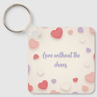 Llavero Love Without the Chaos Key Chain