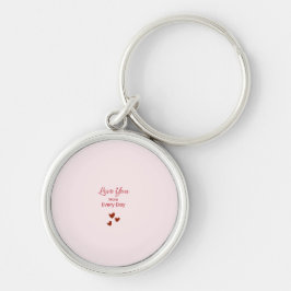 Llavero Love You More Every Day Keychain