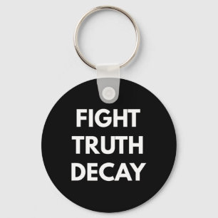 Llavero Lucha contra la decadencia de la verdad - Nunca Tr