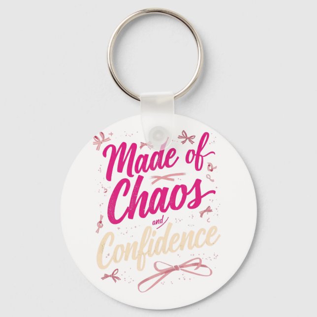 Llavero Made Of Chaos And Confidence Sassy Pink (Anverso)
