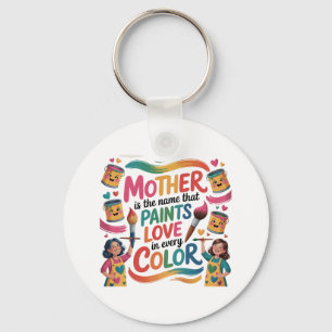 Llavero Madre es el nombre que pinta el amor en cada color