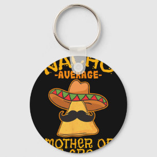 Llavero Madre Nacho Promedio Del Novio Mexicano Cinco De