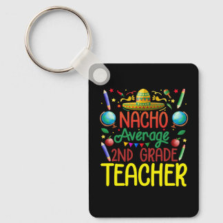 Llavero Maestra de segundo grado nacho promedio Cinco