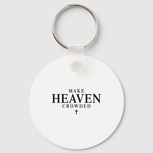 Llavero Make Heaven Crowded Retro Patriotic Christian Fait (Anverso)