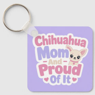 Llavero Mamá de Chihuahua, Perro Pequeño con Gran Personal