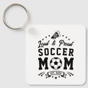 Llavero Mamá de fútbol ruidosa y orgullosa