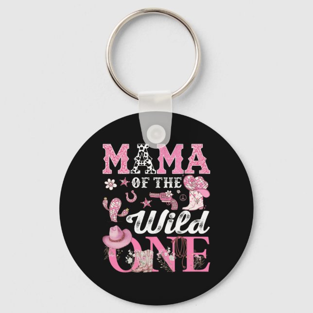 Llavero Mamá Del Cumpleaños Salvaje Una Vaquera De Primer  (Anverso)