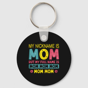 Llavero Mamá, Mi Apodo Es Mamá, Mi Madre Es Mamá.