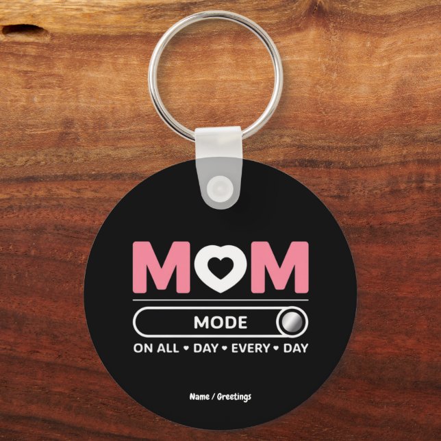 Llavero Mama Mode All Day Every Day (Anverso)