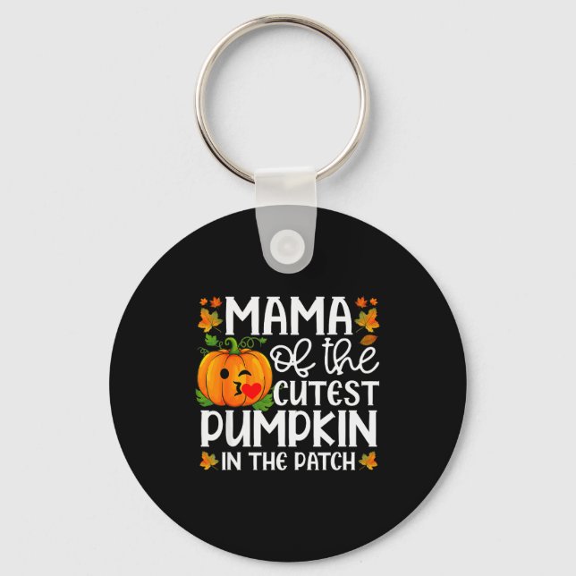 Llavero Mama Of The Cutest Pumpkin In The Patch Halloween  (Anverso)