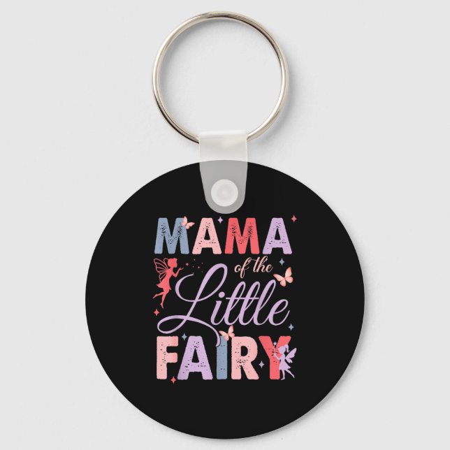 Llavero Mama Of The Little Fairy Birthday Girl Family Matc (Anverso)