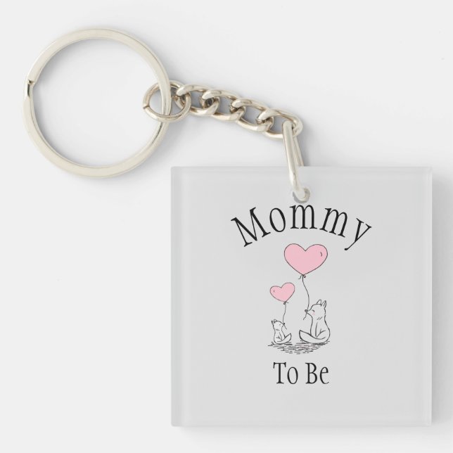 Llavero Mamá Para Ser Fox Baby Shower Keychain (Frente)