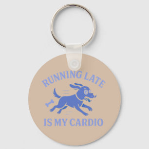 Llavero Mamá Perro Llegar Tarde Es Mi Cardio Lindo Mascot