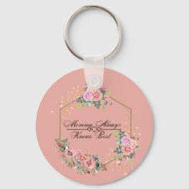 Llavero Mamá siempre sabe lo mejor