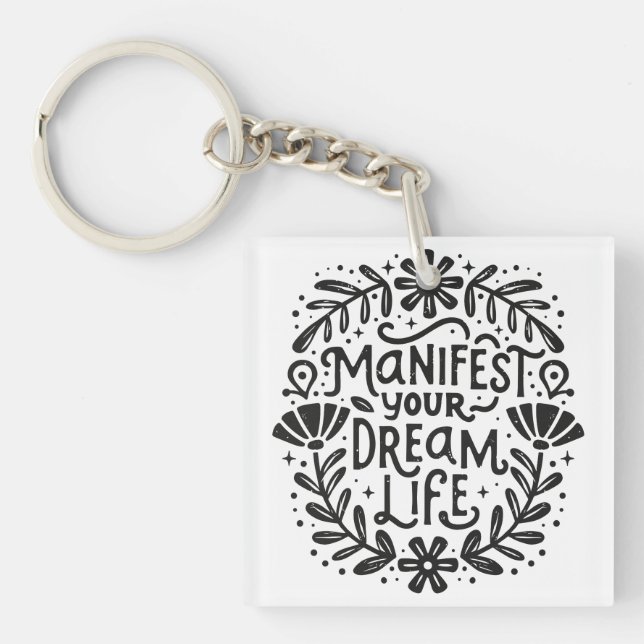 Llavero Manifiestan su vida de sueño afirmación espiritual (Frente)