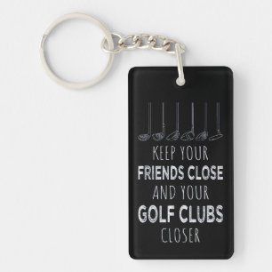 Llavero Mantén A Tus Amigos Cerca Y Tus Clubes De Golf Más