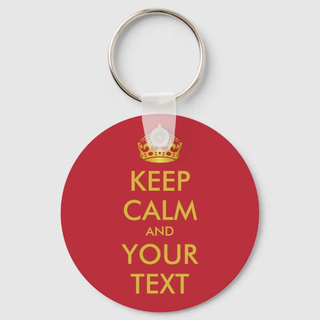 Llavero MANTENER CALMA Y TU TEXTO - texto personalizado (Anverso)