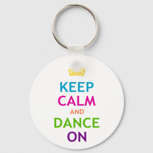 Llavero Mantener la calma y bailar