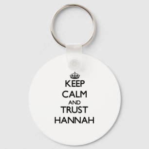 Llavero Mantener la calma y confiar en Hannah