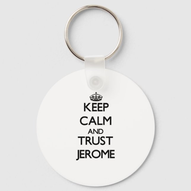 Llavero Mantener la calma y confiar en Jerome (Anverso)