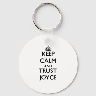 Llavero Mantener la calma y confiar en Joyce