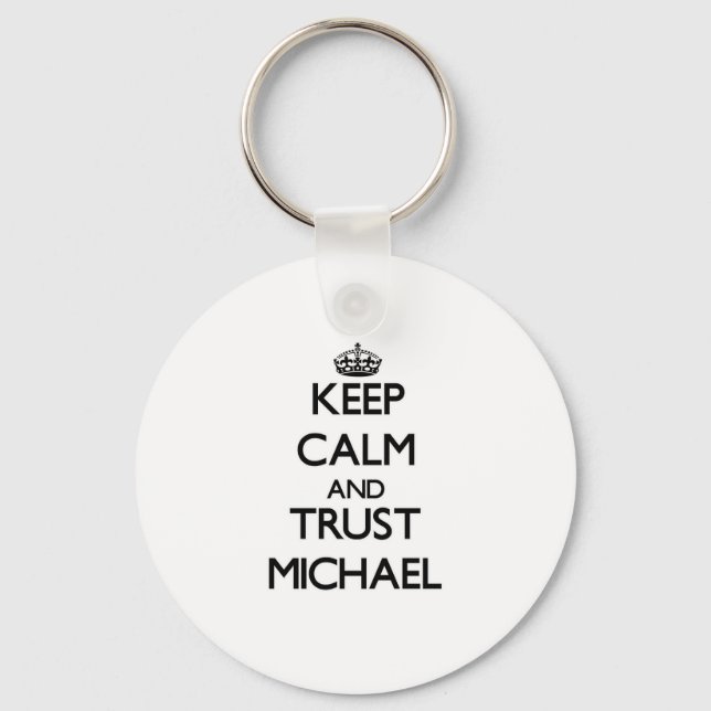 Llavero Mantener la calma y confiar en Michael (Anverso)