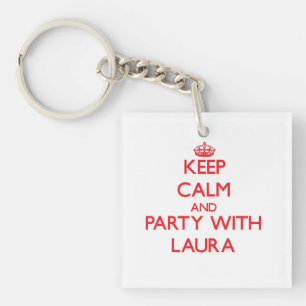 Llavero Mantener la calma y el Fiesta con Laura