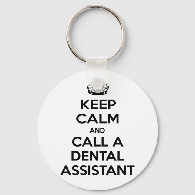 Llavero Mantener la calma y llamar a un asistente dental (Anverso)