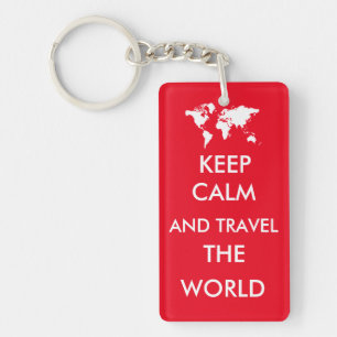 Llavero Mantener la calma y viajar por el mundo