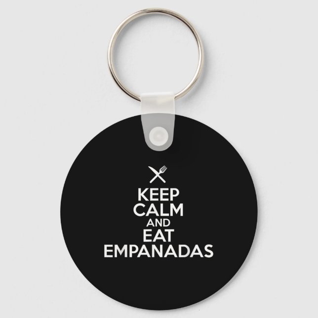 Llavero Mantener La Tranquilidad Y Comer Empanadas Comida  (Anverso)