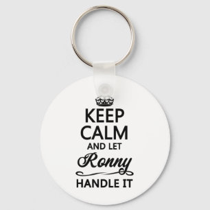 Llavero Mantenga La Calma Y Deje Que Ronny La Maneje _ Nom