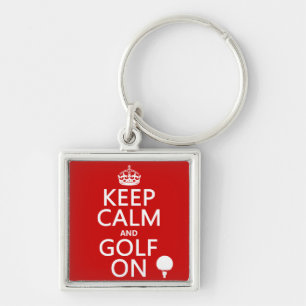 Llavero Mantenga la calma y el golf encendido -