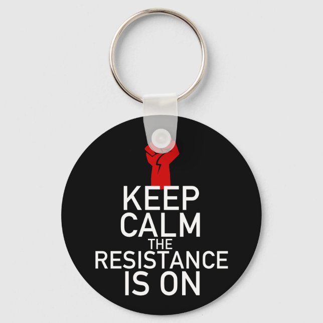 Llavero Mantengan la calma, la resistencia está encendida (Anverso)
