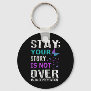 Llavero Mantente tu historia no es sobre prevención del su