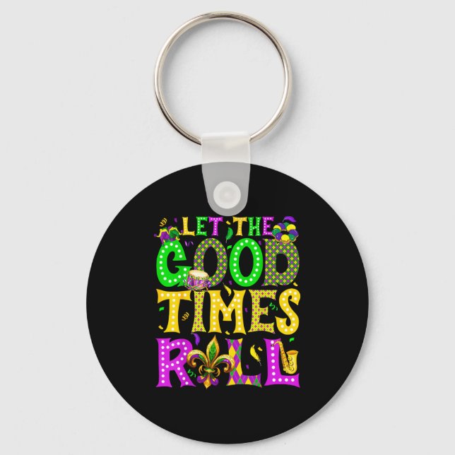Llavero Mardi Gras Let The Good Times Roll Funny Carnival  (Anverso)
