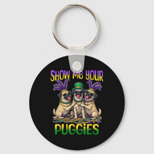 Llavero Mardi Gras Show Me Your Pug Mardi Gras