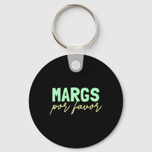 Llavero Margs Por Favor Margarita Lover Fiesta Margs Por F