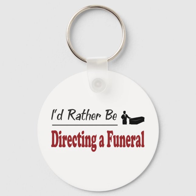 Llavero Más bien dirigir un funeral (Anverso)