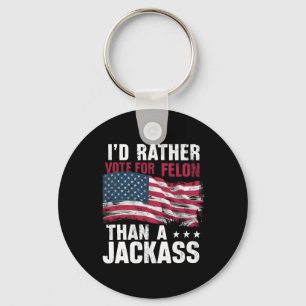 Llavero Más Bien Votar Por Un Felón Que Por Un Jack Trump 