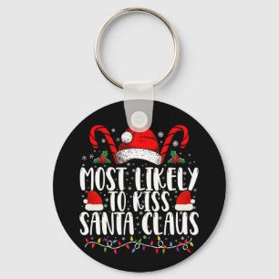 Llavero Más Probable De Besar A Santa Claus Navidad Famili