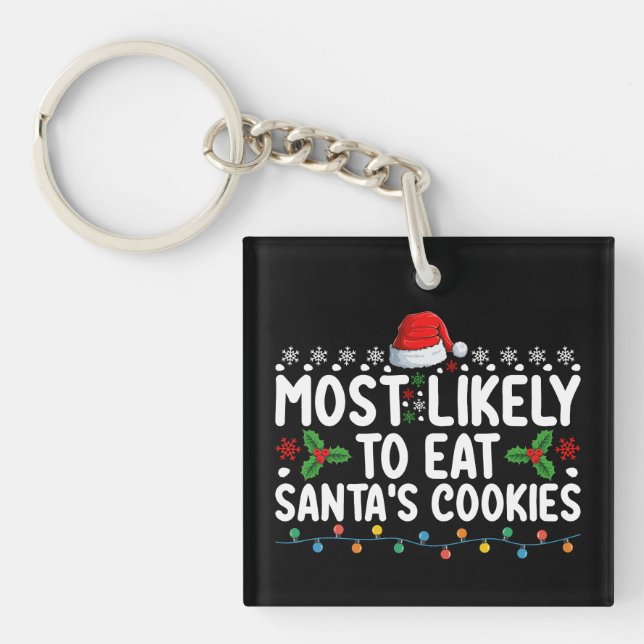 Llavero Más Probable De Comerse Las Galletas De Navidad De (Frente)