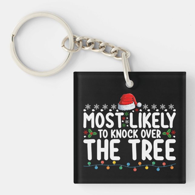 Llavero Más Probable De Derribar El Árbol De Navidad (Frente)