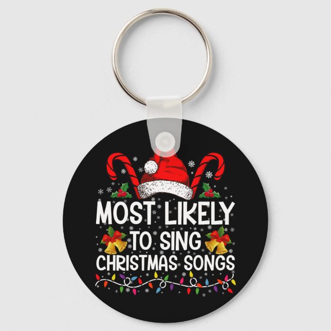 Llavero Más Probable Que Cante Canciones De Navidad (Anverso)