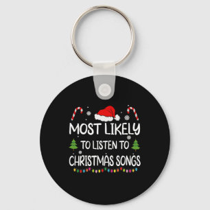 Llavero Más Probable Que Escuche Canciones De Navidad Fami