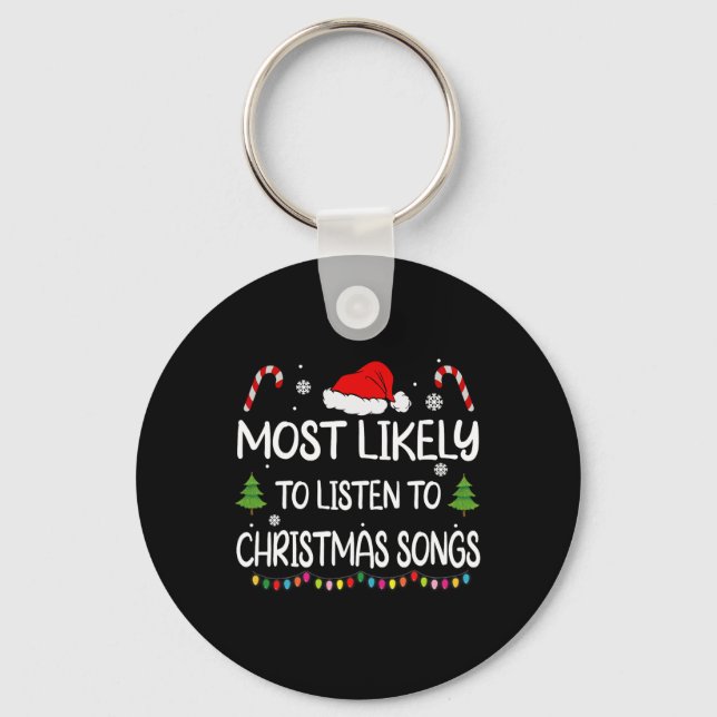Llavero Más Probable Que Escuche Canciones De Navidad Fami (Anverso)